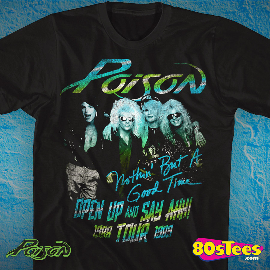 Open Up And Say Ahh Tour Poison T-Shirt: Poison Mens T-Shirt